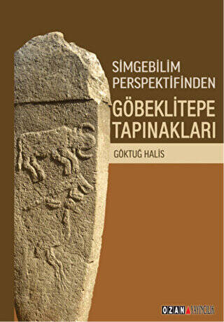 Simgebilim Perspektifinden Göbeklitepe Tapınakları - 1