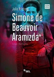 Simone De Beauvoir Aramızda - 1