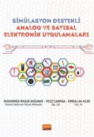 Simülasyon Destekli Analog ve Sayısal Elektronik Uygulamaları - 1