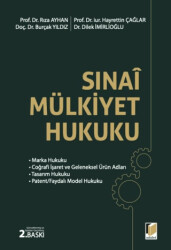 Sınaî Mülkiyet Hukuku - Adalet Yayınevi