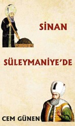 Sinan Süleymaniye’de - 1