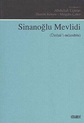 Sinanoğlu Mevlidi Ümızü`l-müznibin - 1