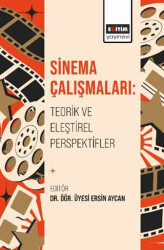 Sinema Çalışmaları: Teorik ve Eleştirel Perspektifler - 1