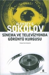 Sinema ve Televizyonda Görüntü Kurgusu - 1