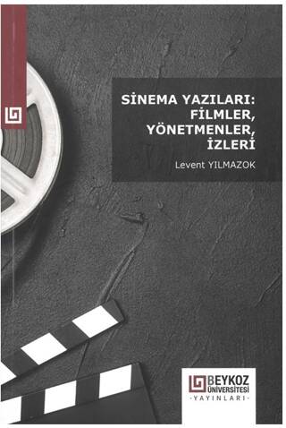 Sinema Yazıları: Filmler, Yönetmenler, İzleri - 1