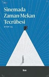 Sinemada Zaman-Mekan Tecrübesi - 1