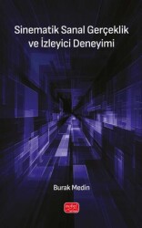 Sinematik Sanal Gerçeklik ve İzleyici Deneyimi - 1