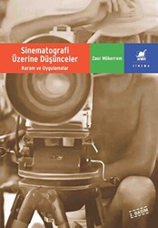 Sinematografi Üzerine Düşünceler - 1