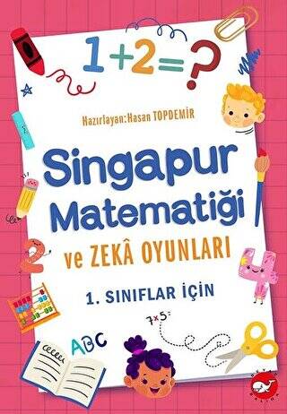 Singapur Matematiği ve Zeka Oyunları - 1. Sınıflar İçin - 1