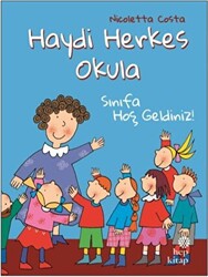 Sınıfa Hoş Geldiniz! - Haydi Herkes Okula - 1