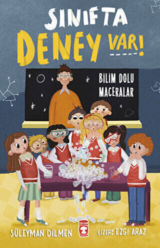 Sınıfta Deney Var! - Bilim Dolu Maceralar - 1