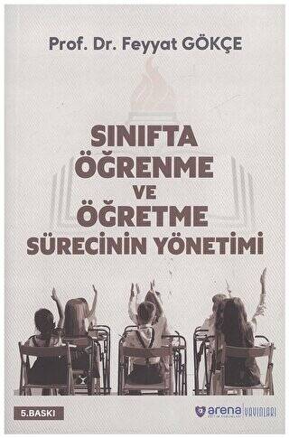 Sınıfta Öğrenme ve Öğretme Sürecinin Yönetimi - 1