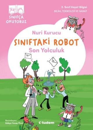 Sınıftaki Robot: Son Yolculuk - 1