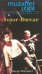 Sınır - Duvar - 1