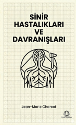 Sinir Hastalıkları ve Davranışları - Eyce Yayınları