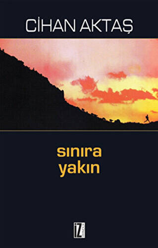 Sınıra Yakın - 1