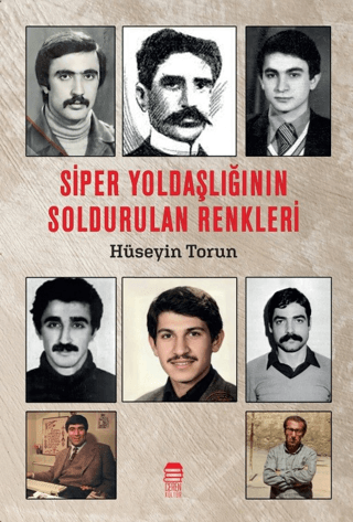 Siper Yoldaşlığının Soldurulan Renkleri - 1