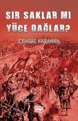 Sır Saklar Mı Yüce Dağlar? - 1