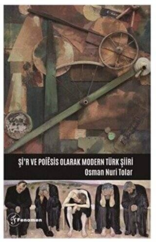 Şi’r ve Poiesis Olarak Modern Türk Şiiri - 1