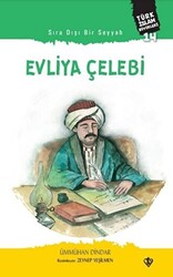 Sıra Dışı Bir Seyyah: Evliya Çelebi - 1