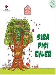 Sıra Dışı Evler - Küçük Mimarlar - 1