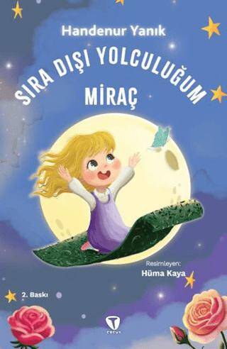 Sıra Dışı Yolculuğum Miraç - 1