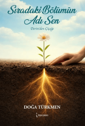 Sıradaki Bölümün Adı Sen - İkinci Adam Yayınları