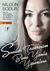 Sıradaki Teşekkürüm Bana Yanlış Yapanlara - 1