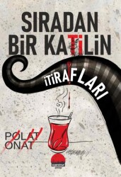 Sıradan Bir Katilin İtirafları - 1