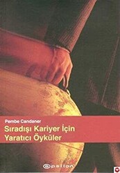 Sıradısı Kariyer Için Yaratıcı Öyküler - 1