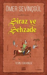 Şiraz ve Şehzade - Carpe Diem Kitapları