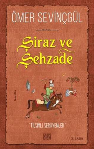 Şiraz ve Şehzade - 1