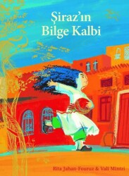 Şiraz`ın Bilge Kalbi - Vidhata Yayınları