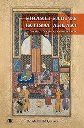 Şirazlı Sadi’de İktisat Ahlakı - 1