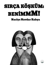 Sırça Köşküm: Benimmm! - Odessa Yayınevi