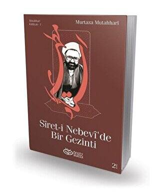 Siret-i Nebevi’de Bir Gezinti - 1