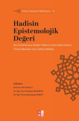 Siret - Sünnet Külliyatı 4 - Hadisin Epistemolojik Değeri - Babıali Kültür Yayıncılığı