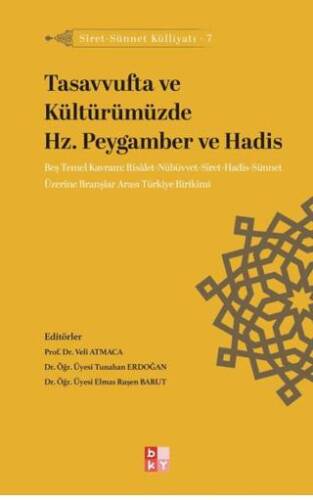 Siret - Sünnet Külliyatı 7 - Tasavvufta ve Kültürümüzde Hz. Peygamber ve Hadis - 1
