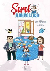 Şırıl Kahvaltıda - 1