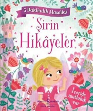 Şirin Hikayeler - 5 Dakikalık Masallar - 1