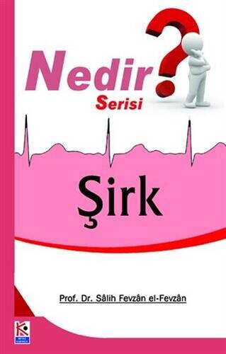 Şirk Nedir? - 1