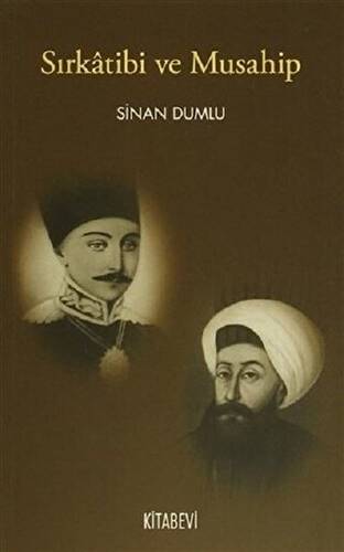 Sırkatibi ve Musahip - 1
