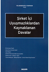 Şirket İçi Uyuşmazlıklardan Kaynaklanan Davalar - 1