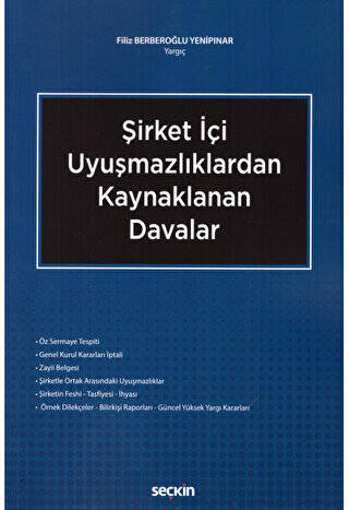 Şirket İçi Uyuşmazlıklardan Kaynaklanan Davalar - 1