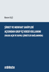 Şirket ve Menfaat Sahipleri Açısından Grup İçi Kredi Kullanım - 1