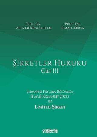 Şirketler Hukuku - Cilt III - 1