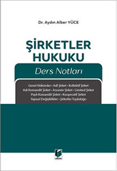 Şirketler Hukuku Ders Notları - 1