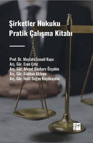 Şirketler Hukuku Pratik Çalışma Kitabı - 1