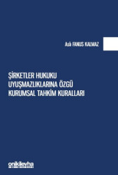 Şirketler Hukuku Uyuşmazlıklarına Özgü Kurumsal Tahkim Kuralları - 1