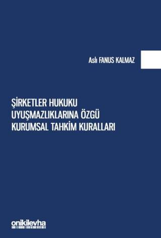Şirketler Hukuku Uyuşmazlıklarına Özgü Kurumsal Tahkim Kuralları - 1